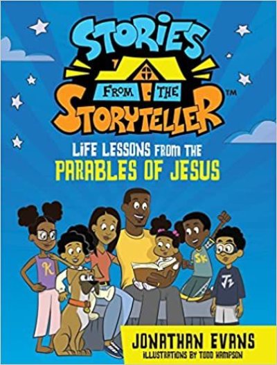 'Stories From The Storyteller' children's book follows the Evans family as they encounter real-world scenarios that serve as teachable moments.