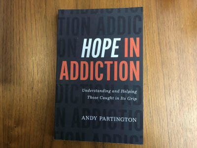 Author Andy Partington explores four drivers of addiction and how the Church can help in his new book, 'Hope in Addiction: Understanding and Helping Those Caught in Its Grip.'
