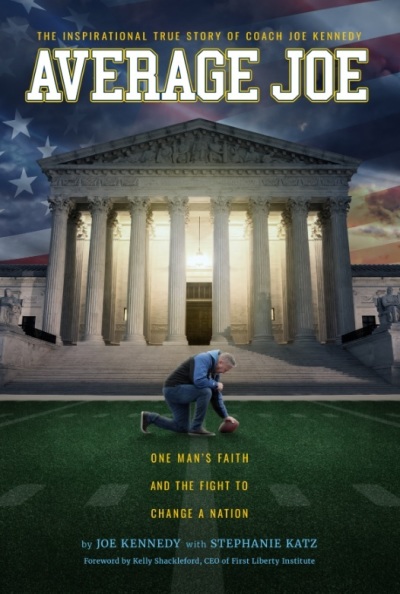Book cover for 'Average Joe,' which centers on the life of coach Joe Kennedy and his United States Supreme Court case.