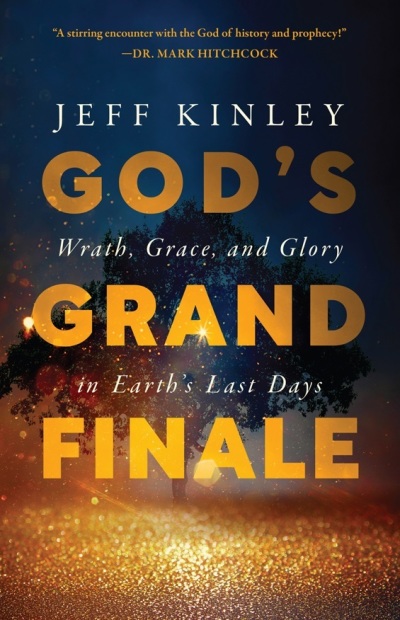 The 2023 book 'God's Grand Finale' by Jeff Kinley.